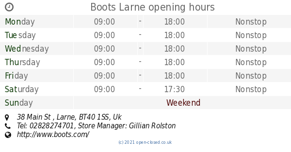 Boots Larne opening times, 38 Main St