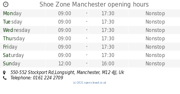 Shoe Zone Manchester opening times, 550 