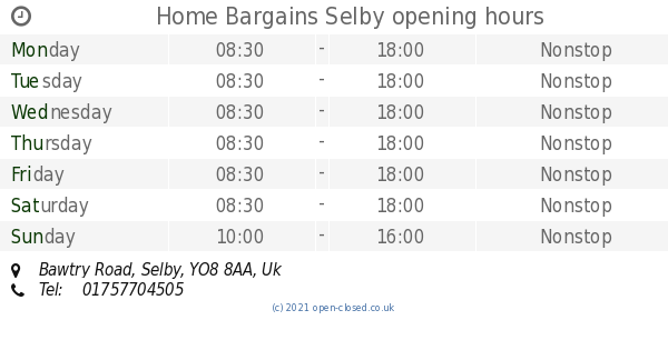 Home Bargains Selby opening times Bawtry Road