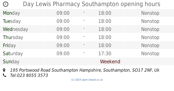 Day Lewis Pharmacy Southampton opening times, Chessel Practice Sullivan  Road Sholing Southampton