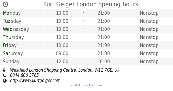 Kurt Geiger London opening times, Westfield London Shopping Centre