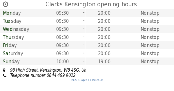 clarks kensington high street opening hours