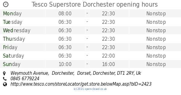 Tesco Superstore Dorchester opening times, Weymouth Avenue, Dorchester, Dorset