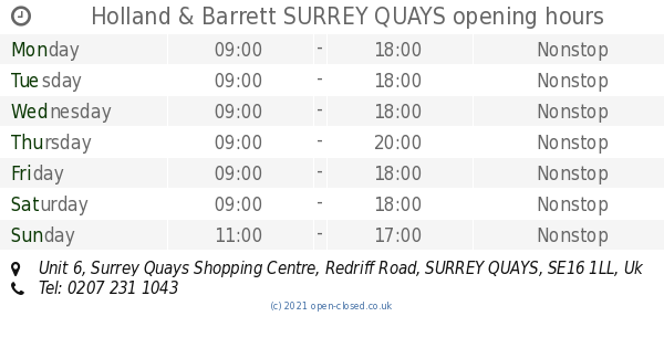 Holland & Barrett SURREY QUAYS opening times, Unit 6, Surrey Quays ...