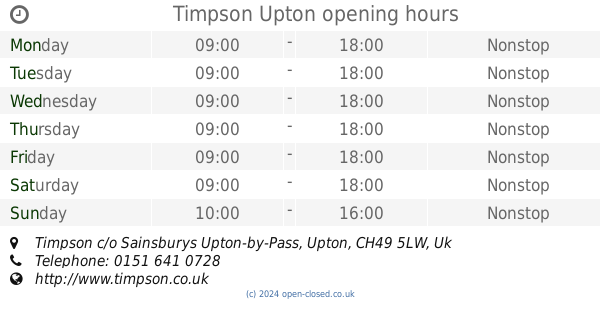 Timpson Upton opening times, Timpson c/o Sainsburys Upton-by-Pass