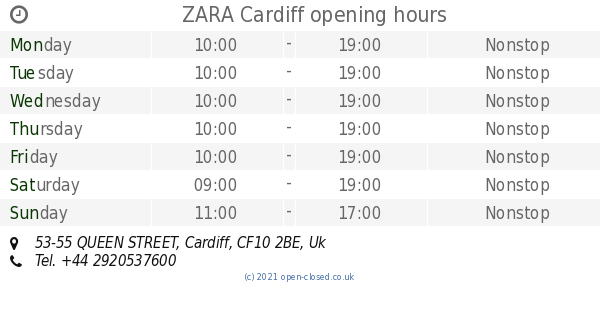 ZARA Cardiff opening times, 53-55 QUEEN 