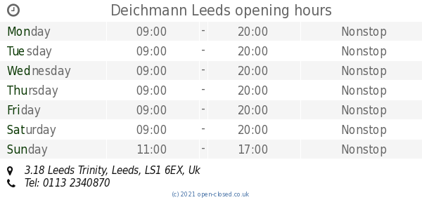 Deichmann opening times, 3.18 Leeds