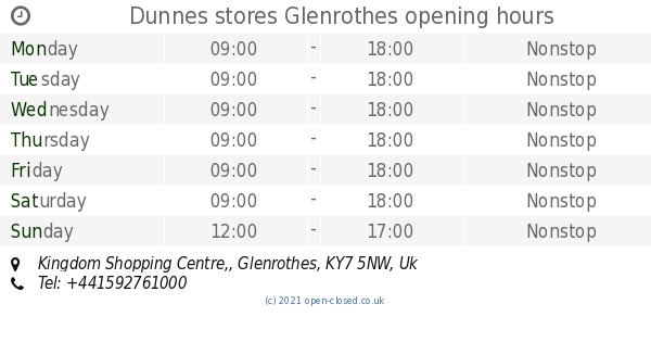 Dunnes stores Glenrothes opening times, Kingdom Shopping Centre,