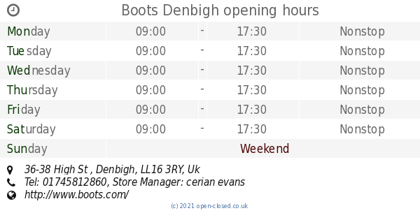 Boots Denbigh opening times, 36-38 High St