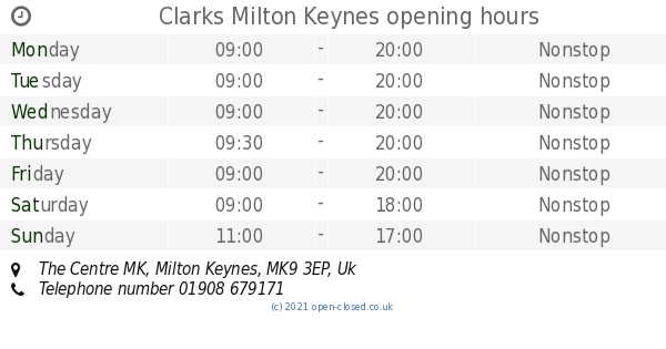 Clarks Milton Keynes times, The MK