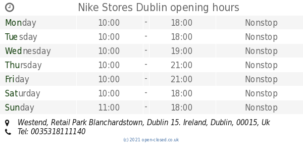 nike blanch opening hours