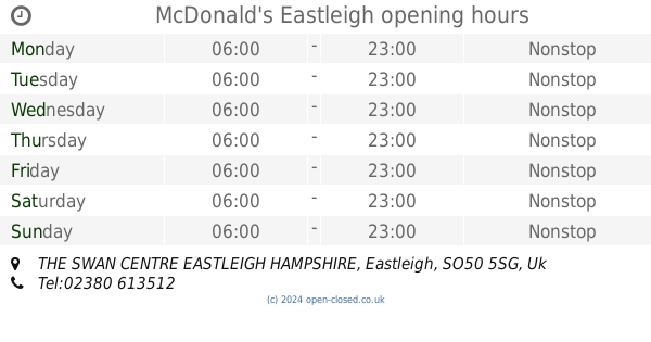 McDonald's Eastleigh opening times, THE SWAN CENTRE EASTLEIGH HAMPSHIRE