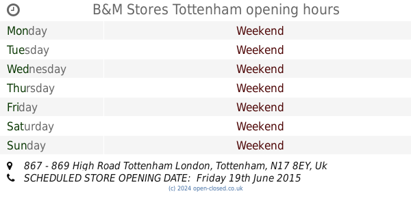 B&amp;M Stores Tottenham opening times, 867 - 869 High Road Tottenham London